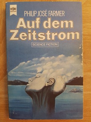 3 Bücher: Auf dem Zeitstrom / Der häusliche Dschungel /  Der Herr der Lüfte