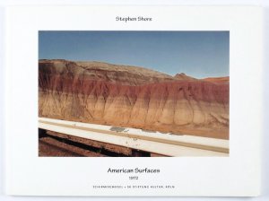 gebrauchtes Buch – Stephen Shore – American Surfaces 1972., Die Photographische Sammlung / SK Stiftung Kultur, Köln.