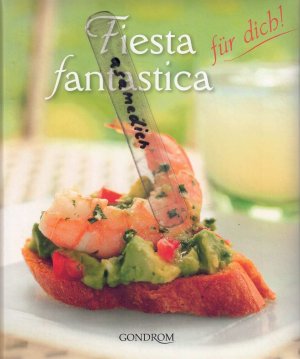 Fiesta fantastica für dich!