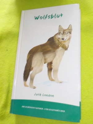 gebrauchtes Buch – Jack London – Wolfsblut  -  LZ / Neue Westfälische Bibliothek Band 10