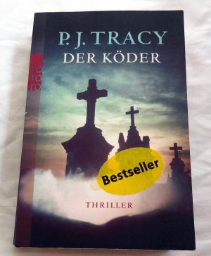 gebrauchtes Buch – Tracy, P. J – Der Köder