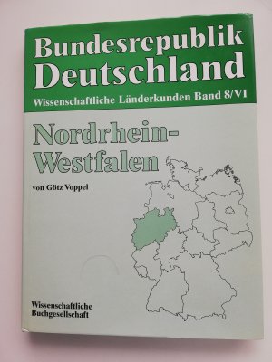 gebrauchtes Buch – Götz Voppel – Nordrhein-Westfalen, Wissenschaftliche Länderkunde