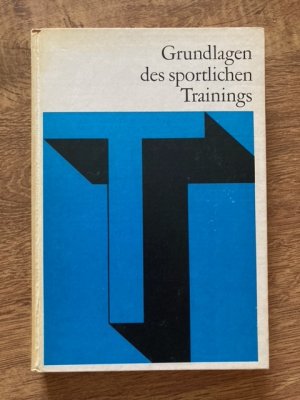 Grundlagen des sportlichen Trainings L. P. Matwejew. [Übers. aus d. Russ.: Dietrich Handke. Fachl. Bearb.: Günter Schnabel ; Joachim Berger]