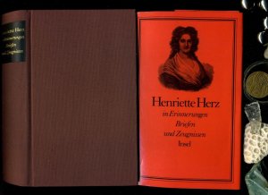 Henriette Herz in Erinnerungen, Briefen und Zeugnissen.