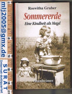 Sommererde. Eine Kindheit als Magd.