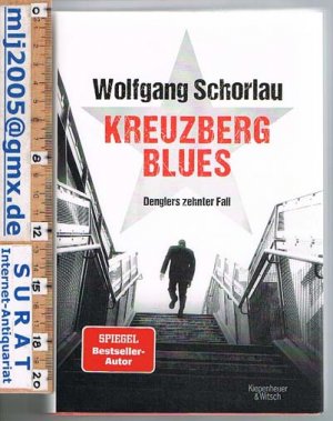 gebrauchtes Buch – Wolfgang Schorlau – Kreuzberg Blues. Denlers zehnter Fall.