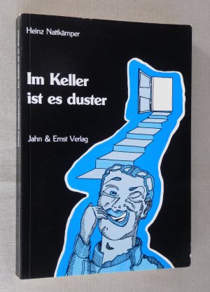 gebrauchtes Buch – Heinz Nattkämper – Im Keller ist es duster