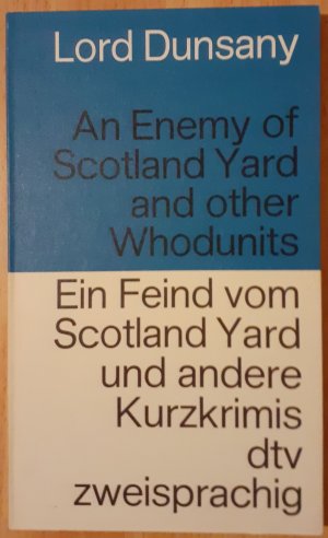 Ein Feind vom Scotland Yard und andere Kurzkrimis / An Enemy of Scotland Yard and other Whoodunits