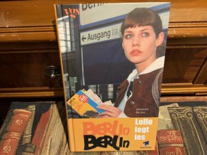 gebrauchtes Buch – Alexandra Raumer – Berlin, Berlin. Lolle legt los.