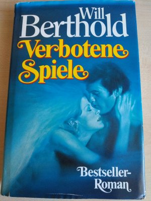 Verbotene Spiele. Bestseller-Roman