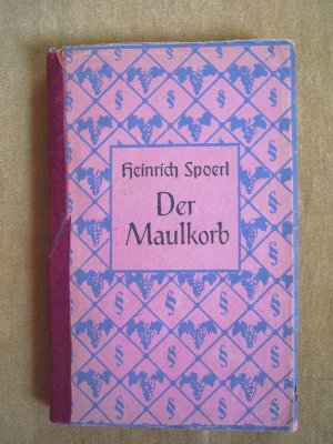 antiquarisches Buch – Heinrich Christian Johann Spoerl – "Der Maulkorb"