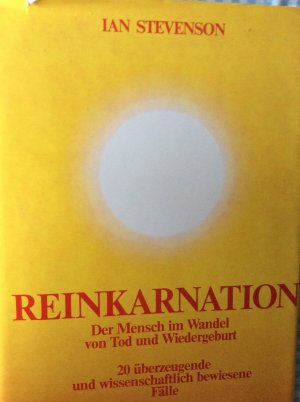 gebrauchtes Buch – Ian Stevenson – Reinkarnation - Der Mensch im Wandel von Tod und Wiedergeburt