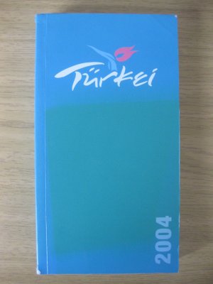 Türkei 2004