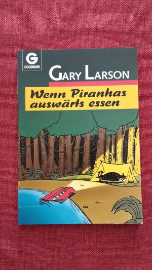 gebrauchtes Buch – Gary Larson – Wenn Piranhas auswärts essen