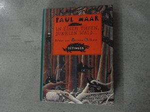 gebrauchtes Buch – Maar, Paul / Ballhaus – In einem tiefen, dunklen Wald ...