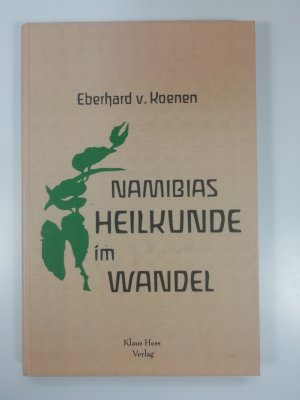 Namibias Heilkunde im Wandel