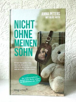 gebrauchtes Buch – Peters, Anna; Huth – Nicht ohne meinen Sohn