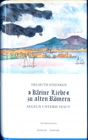 Kleine Liebe zu alten Römern - Segeln unterm Vesuv