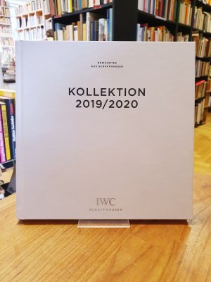 gebrauchtes Buch – IWC / Grainger-Herr, Christoph – Kollektion 2019/2020 - Bewährtes aus Schaffhausen