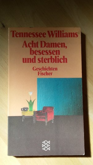 Acht Damen, Besessen und sterblich - Geschichten