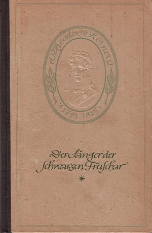 antiquarisches Buch – Püschel, Wolfgang Walter – Der Sänger der schwarzen Freischar - Eine Erzählung um Theodor Körner