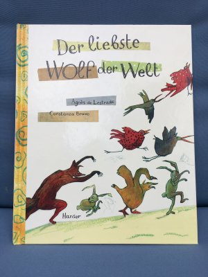 gebrauchtes Buch – Lestrade, Agnès de – Der liebste Wolf der Welt - Erste Auflage