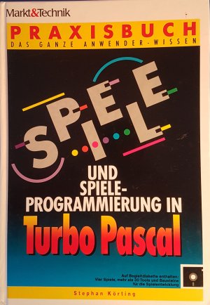 Spiele und Spieleprogrammierung in Turbo Pascal