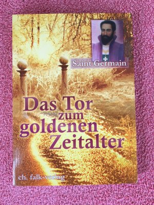 gebrauchtes Buch – Weizenhöfer, Sibylle; Saint Germain – Das Tor zum Goldenen Zeitalter