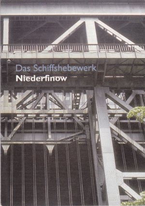 gebrauchtes Buch – Wasser- und Schiffahrtsamt Eberswalde  – Das Schiffshebewerk Niederfinow
