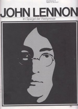 John Lennon im Spiegel der Weltpresse