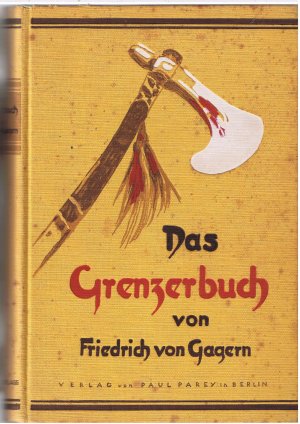 Das Grenzerbuch - Von Pfadfindern, Häuptlingen und Lederstrumpfen