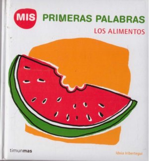 Los alimentos (Mis primeras palabras)