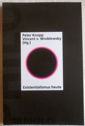 gebrauchtes Buch – Knopp, Peter  – Existenzialismus heute