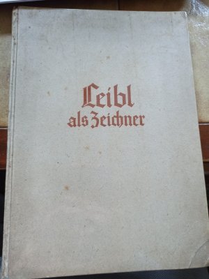 antiquarisches Buch – Emil Waldmann – Wilhelm Leibl als Zeichner   München,