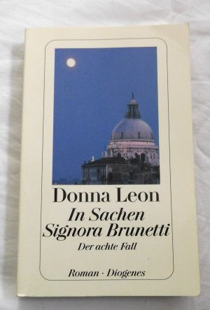 gebrauchtes Buch – Donna Leon – In Sachen Signora Brunetti - Der achte Fall