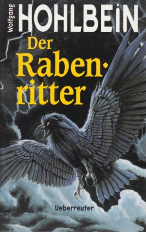 gebrauchtes Buch – Wolfgang Hohlbein – Der Rabenritter.