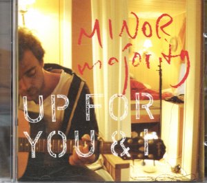 gebrauchter Tonträger – Minor Majority – Up For You & I