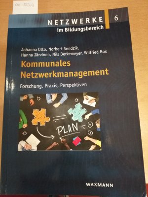 gebrauchtes Buch – Otto, Johanna; Sendzik – Kommunales Netzwerkmanagement - Forschung, Praxis, Perspektiven