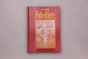 gebrauchtes Buch – Hans Schöpf – FABELTIERE.