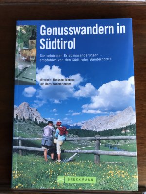 gebrauchtes Buch – Menara, Hanspaul; Kammerlander – Genusswandern in Südtirol, ungebrauchtes Exemplar