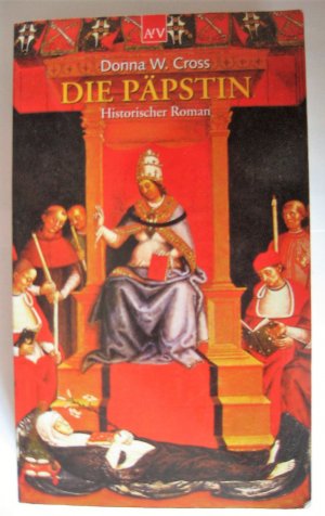 gebrauchtes Buch – Cross, Donna W – Die Päpstin