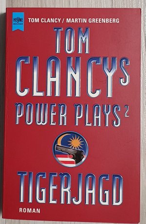 gebrauchtes Buch – Clancy, Tom; Greenberg – Tom Clancys Power Plays. Tigerjagd