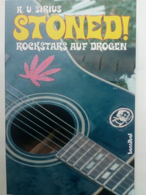 gebrauchtes Buch – Sirius, R.U – Stoned! Rockstars auf Drogen