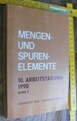 gebrauchtes Buch – Anke, Manfred u – Mengen- und Spurenelemente. 10. Arbeitstagung 1990 Band 2