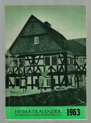 Heimatkalender des Kreises Altenkirchen/Westerwald 1963