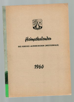 Heimatkalender des Kreises Altenkirchen/Westerwald 1960 (Deckblatt fehlt)