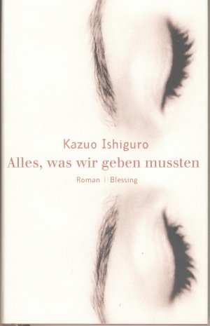 Alles, was wir geben mussten. Hardcover-Erstausgabe / O-Umschlag