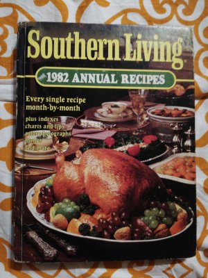 Southern Living. 1982 Annual Recipes