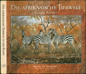 gebrauchtes Buch – David Tomlinson; David Coulson (Vorwort) – Die afrikanische Tierwelt in der Kunst: Meister der Tiermalerei