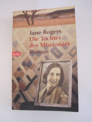 gebrauchtes Buch – Jane Rogers – Die Tochter des Missionars